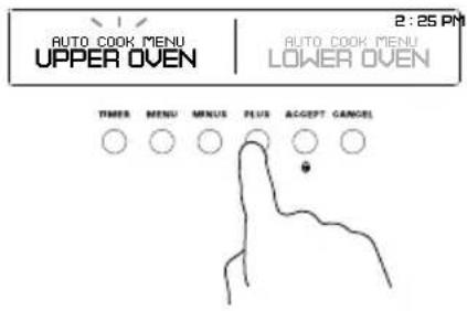 AUTO COOK MENU UPPER OVEN 2:25 PM AUTO COOK MENU LOWER OVEN TIMER MENU MINUS PLUS ACCEPT CANCEL