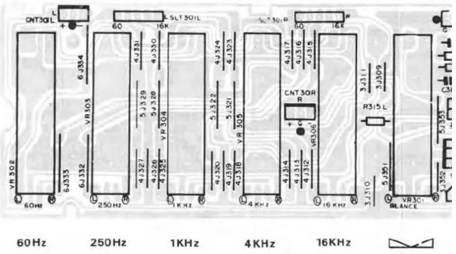 CNT30L + - 6J334 VR305 60Hz 250Hz 1KHz 4KHz 4J327 4J326 4J325 VR304 5J329 5J328 VR305 4J320 4J319 4J318 4KHz 4J314 4J313 4J312 VR306 5J310 3J310 16KHz RLS LT 30IL 5J324 4J323 5J321 VR305 5J322 5J321 5J320 6J333 6J332 60Hz 250Hz 1KHz 4KHz 16KHz RLS LT 30IL 5J30P 50 16K CNT 30R + - CNT 30L R3/15 L R3/11 3J309 5J353 5J352 BRANCE