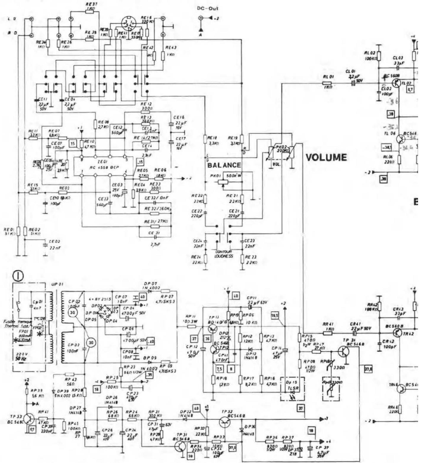 DC-Out A L G R D RE36 1KΩ RE37 1KΩ RE38 1KΩ RE41 1KΩ RE42 1KΩ RE43 1KΩ CE11 22μF 50V CE04 2.2μF 50V RE12 300Ω RE13 280kΩ RE14 220kΩ RE15 25V RE07 68kΩ RE10 4.7kΩ RE10 15 RE08 2.7kΩ CE12 560pF CE13 100pF CE14 2.7nF CE16 22μF 16V CE17 22μF 16V RE05 2.7kΩ RE06 18kΩ RE07 100pF RE10 4.7kΩ RE15 25V RE03 CE0 (8kΩ) RE09 (8kΩ) RE15 (8kΩ) RE02 51kΩ RE02 2.2nF CE03 25V CE13 560pF CE32/ 8nF CE32/360kΩ CE32/360kΩ CE32/360kΩ CE32/360kΩ CE32/360kΩ CE32/360kΩ CE32/360kΩ CE32/360kΩ CE32/360kΩ CE32/360kΩ CE32/360kOmega VOLUME E BALANCE PKO1 500kW RE22 27kΩ RE21 22kΩ RE22 220pF CE22 220pF CE24 22nF RE24 22kΩ CONTOUR LOUDNESS CE23 22nF RE23 2.2kΩ VOL. UP 01 Cp 01 4n 7 TC 08 FPD 080mV 4.20mA 50 Hz +2 TP 33 BC 548C 4T KΩ 4T KΩ 4T KΩ 4T KΩ 4T KΩ 4T KΩ 4T KΩ 4T KΩ 4T KΩ 4T KΩ 4T KΩ 4T KΩ 4T KΩ 4T KΩ 4T KΩ 4T KΩ 4T KΩ 4T KΩ 4T KΩ 4T KΩ 4T KOmega 50Hz 50Hz 50Hz 50Hz 50Hz 50Hz 50Hz 50Hz 50Hz 50Hz 50Hz 50Hz 50Hz 50Hz 50Hz 50Hz 50Hz 50Hz 50Hz 50Hz 50Hz 50Hz 50Hz 50Hz 50Hz 50kHz 50Hz 50Hz 50Hz 50Hz 50Hz 50Hz 50Hz 50Hz 50Hz 50Hz 50Hz 50Hz 50Hz 50Hz 50Hz 50Hz 50Hz 50Hz 50Hz 50Hz 50Hz 50Hz 50Hz 50Hz 50MHz 50kHz 50kHz 50kHz 50kHz 50kHz 50kHz 50kHz 50kHz 50kHz 50kHz 50kHz 50kHz 50kHz 50kHz 50kHz 50kHz 50kHz 50kHz 50kHz 50kHz 50kHz 50kHz 50kHz 50kHz 50kHz 50MHz 50MHz 50MHz 50MHz 50MHz 50MHz 50MHz 50MHz 50MHz 50MHz 50MHz 50MHz 50MHz 50MHz 50MHz 50MHz 50MHz 50MHz 50MHz 50MHz 50MHz 50MHz 50MHz 50MHz 50MHz 50kHz MHz MHz MHz MHz MHz MHz MHz MHz MHz MHz MHz MHz MHz MHz MHz MHz MHz MHz MHz MHz MHz MHz MHz MHz MHz MHz MHz MHz MHz MHz MHz MHz MHz MHz MHz MHz MHz MHz MHz MHz MHz MHz MHz MHz MHz MHz MHz MHz MHz MHz MHz MHz MHz MHz MHz MHz MHz MHz MHz MHz MHz MHz MHz MHz MHz MHz MHz MHz MHz MHz MHz MHz MHz MHz MHz MHz MHz MHz MHz MHz MHz MHz MHz MHz MHz MHz MHz MHz MHz MHz MHz MHz MHz MHz MHz MHz MHz MHz MHz MHzMHz
