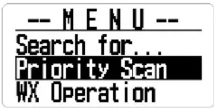 -- MENU -- Search for... Priority Scan WX Operation