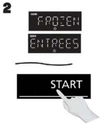 2 COOK FROZEN COOK ENTREES START