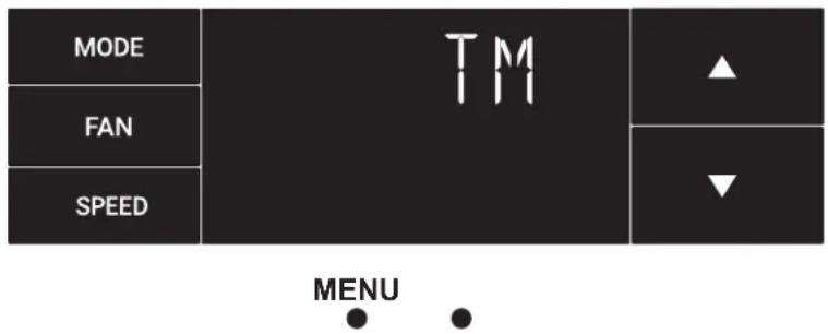MODE FAN SPEED TM ▲ ▼ MENU