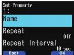 Set Property 1: Name Repeat 0ff Repeat Interval Back 10 sec OK
