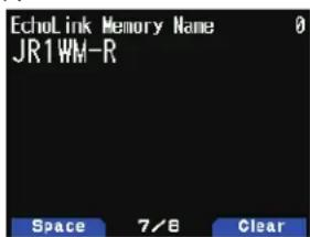 EchoLink Memory Name JR1WM-R Space 7/6 Clear
