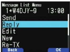Message List Menu 1←W4DJY-9 13:00 Send Reply Edit New Re-TX Back OK