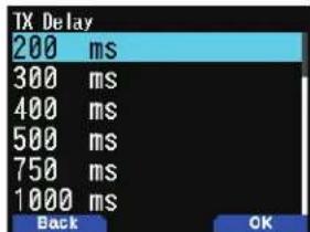 TX Delay 200 ms 300 ms 400 ms 500 ms 750 ms 1000 ms Back OK