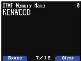 DTMF Memory Name KENWOOD Space 7/16 Clear