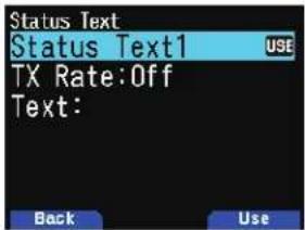 Status Text Status Text1 USE TX Rate:Off Text: Back Use