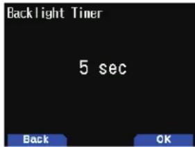 Backlight Timer 5 sec Back OK