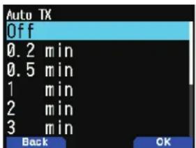 Auto TX Off 0.2 min 0.5 min 1 min 2 min 3 min Back OK