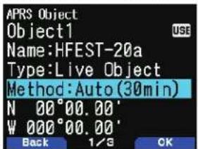 APRS Object Object1 Name:HFEST-20a Type:Live Object Method:Auto (30min) N 00°00.00' W 000°00.00' Back 1/8 OK