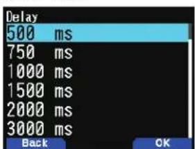 Delay 500 ms 750 ms 1000 ms 1500 ms 2000 ms 3000 ms Back OK