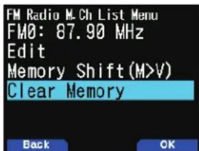 FM Radio M Ch List Menu FM0: 87.90 MHz Edit Memory Shift (M>V) Clear Memory Back OK