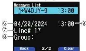 Message List +W4DJY-9 13:00 ⑥ 04/20/2024 13:00 ⑦ Line# 17 Group: Back 2/2 Clear