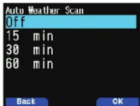 Auto Weather Scan Off 15 min 30 min 60 min Back OK