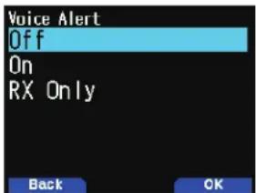 Voice Alert Off On RX Only Back OK