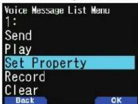 Voice Message List Menu 1: Send Play Set Property Record Clear Back OK