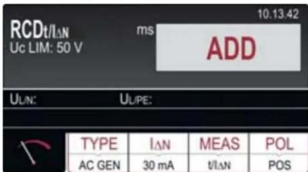 RCDt/IΔN Uc LIM: 50 V ms 10.13.42 ADD ULN: UL/PE: TYPE IΔN MEAS POL AC GEN 30 mA t/IΔN POS