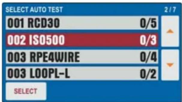 SELECT AUTO TEST 001 RCD30 0/5 002 ISO500 0/3 003 RPE4WIRE 0/4 003 LOOPL-L 0/2 SELECT 2 / 7