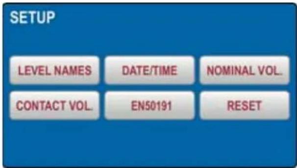 SETUP LEVEL NAMES DATE/TIME NOMINAL VOL. CONTACT VOL. EN50191 RESET
