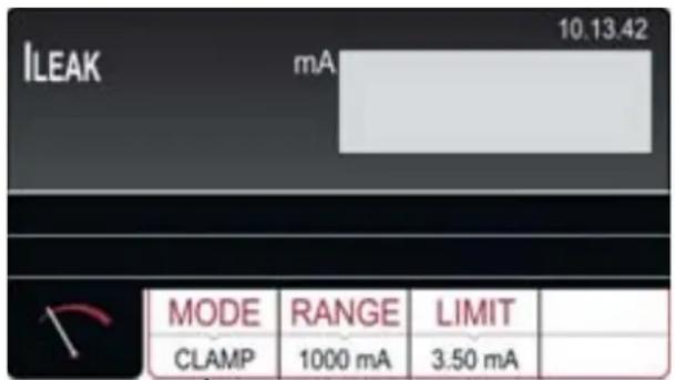 ILEAK mA 10.13.42 MODE RANGE LIMIT CLAMP 1000 mA 3.50 mA