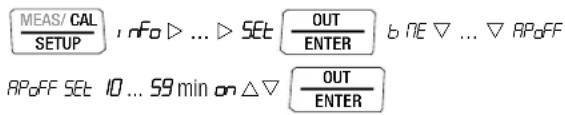 MEAS/ CAL SETUP : nFo ▷ ... ▷ SET: OUT ENTER b NE ▽ ... ▽ RPoFF RPoFF SET 10 ... 59 min on △▽ OUT ENTER
