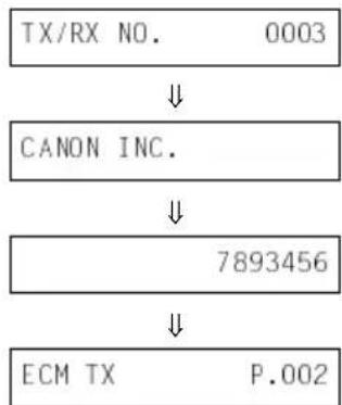 CANON FAX-B160 - Ekrāna uzraksti, kas parādās nosūtišanas laikā \_ - 2