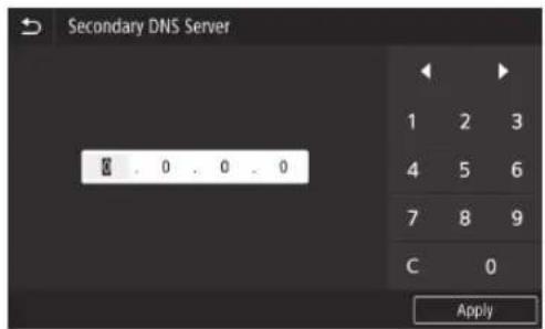 CANON WG7450F - If required, select  and enter the IP address for the secondary DNS server. - 1