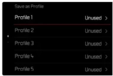 Save as Profile Profile 1 Unused > Profile 2 Unused > Profile 3 Unused > Profile 4 Unused > Profile 5 Unused >