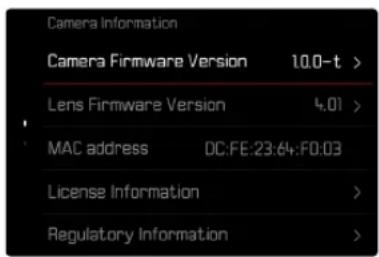 Camera Information Camera Firmware Version 10.0-t > Lens Firmware Version 4.01 > MAC address DC:FE:23:64:F0:03 License Information > Regulatory Information >