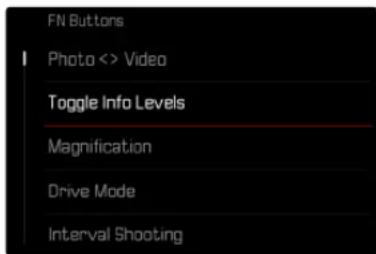 FN Buttons Photo <> Video Toggle Info Levels Magnification Drive Mode Interval Shooting