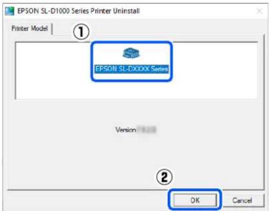 EPSON SL-D1000 Series Printer Uninstall Printer Model | ① EPSON SL-DXXXX Series Version ② OK Cancel