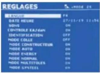 REGLAGES LANGUAGE DATE TIME SONS CONTROL DATA IDENTIFICATION MODE COLLE MODE CONSTRUCTURE MODE AUTO MODE ENERGY MODE NORMAL MODE MULTITULES MODE SYSTEM