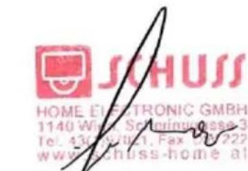 SCHUSS HOME ELECTRONIC GMBH 1140 Wigs. Scheringe 3 Tel. 430-8961, Fax: 222 www.schuss-home.at
