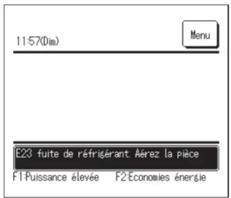 MITSUBISHI RC-EXZ3D - ■ Affichage du message « Fuite de réfrigérant. Aérez la piece. » - 1