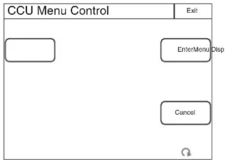 CCU Menu Control Exit EnterMenu Disp Cancel