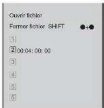Ouvir fichier Former fichier SHIFT ●+● 1 2 00:04:00:00 3 4 5 6