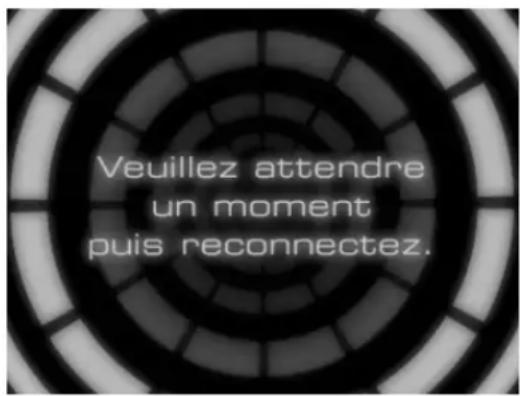 Veuillez attendre un moment puis reconnectez.