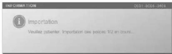 INFORMATION 0631-8005-9408 Importation Veuillez patienter. Importation des policies 1/2 en cours...