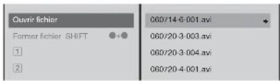 Ouvir fichier 060/14-6-001.avi Former fichier SHIFT ●+● 1 2 060/20-3-003.avi 060/20-3-004.avi 060/20-4-001.avi