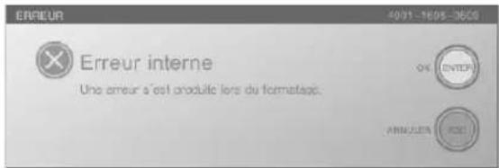 Erreur -4021-1605-3608 Erreur interne Une erreur s'est produite lors du formatage. OK ENTER ANNULES FICE
