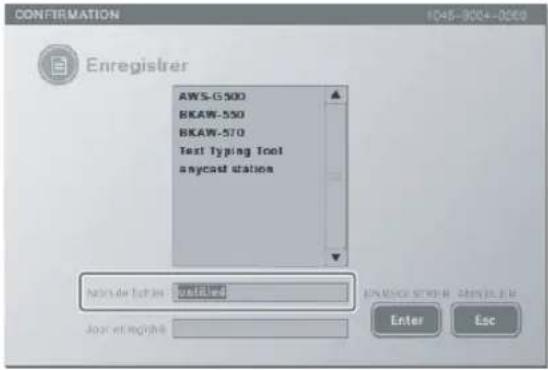 CONFIRMATION ENregister AWS-G 500 BKAW-550 BKAW-570 Text Typing Tool anycast status Nord de Tefler : 19416 Enter Esc