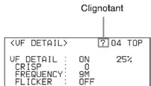 Clignotant ? 04 TOP UF DETAIL : ON 25% CRISP : 0 FREQUENCY : 9M FLICKER : OFF