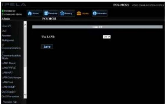 IPELA POWER ON Communication Home Phone History Adam Internet PCS.MCS1 Use LIF Out Answer Multipoint IP Communication IP Communication Mode LAN1 Basic LANPPP-E LANNAT LANCronkosc LANPur LANCIMP GoSBack1 GoSInterunder Vaccine Up Use LAN2: Save PCS-MCS1 USB LAN2: 08 M