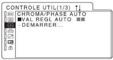 CONTROLE UTIL(1/3) ↑↓ CHROMA/PHASE AUTO ■VAL REGL AUTO ■■ · DEMARRER...