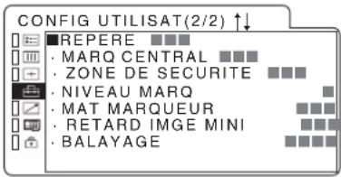 CONFIG UTILISAT(2/2) ↑↓ ■REPERE ■■■ . MARQ CENTRAL ■■■ . ZONE DE SECURITE ■■■ . NIVEAU MARQ . MAT MARQUEUR ■■■ . RETARD IMGE MINI ■■■ . BALAYAGE ■■■