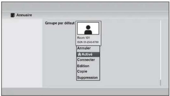 Annuaire Groupe par défaut Room 101 ISDN 01-2345-8789 Annuler Activé Connector Edition Copie Suppression