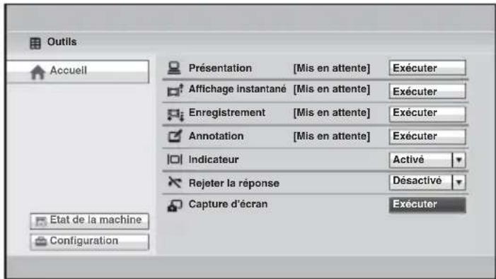 Outils Accueil Présentation [Mis en attente] Exécuter Affichage instantané [Mis en attente] Exécuter Enregistrement [Mis en attente] Exécuter Annotation [Mis en attente] Exécuter Indicateur Activé Rejeter la réponse Désactivé Capture d'écran Exécuter Etat de la machine Configuration