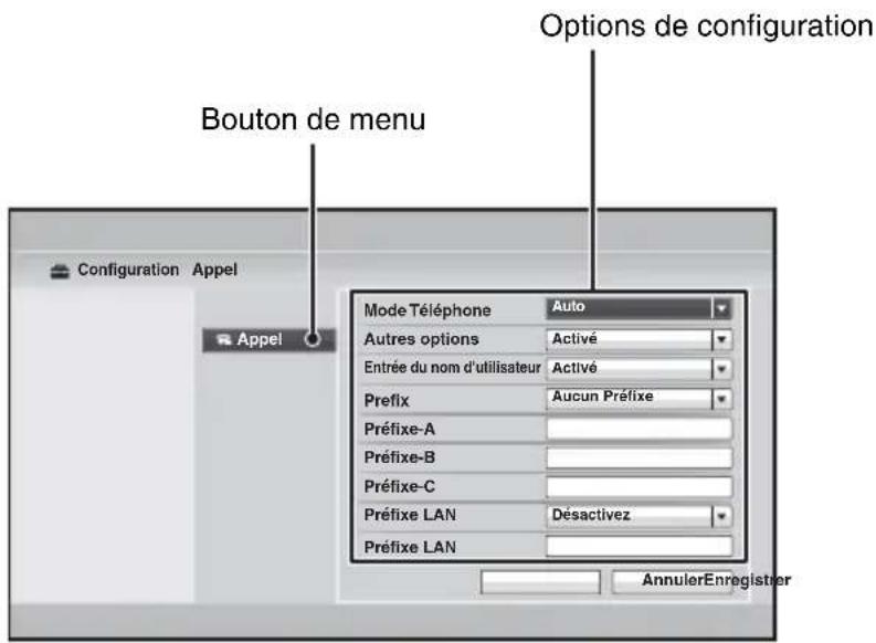 Options de configuration Bouton de menu Configuration Appel Mode Téléphone Auto Autres options Activé Entrée du nom d'utilisateur Activé Prefix Aucun Préfixe Préfixe-A Préfixe-B Préfixe-C Préfixe LAN Désactivez Préfixe LAN AnnulerEnregistrier Appel