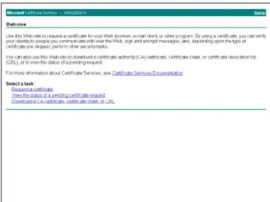 Microsoft Certificate Services - WELQWCA Welcome Use this Web site to request a certificate for your Web browser, e-mail client, or other program. By using a certificate, you can verify your identity to people you communicate with over the Web, sign and encrypt messages, and, depending upon the type of certificate you request, perform other security tasks. You can also use this Web site to download a certificate authority (CA) certificate, certificate chain, or certificate revocation list (CRL), or to view the status of a pending request. For more information about Certificate Services, see Certificate Services Documentation. Select a task: Request a certificate View the status of a pending certificate request Download a CA certificate certificate chain or CRL